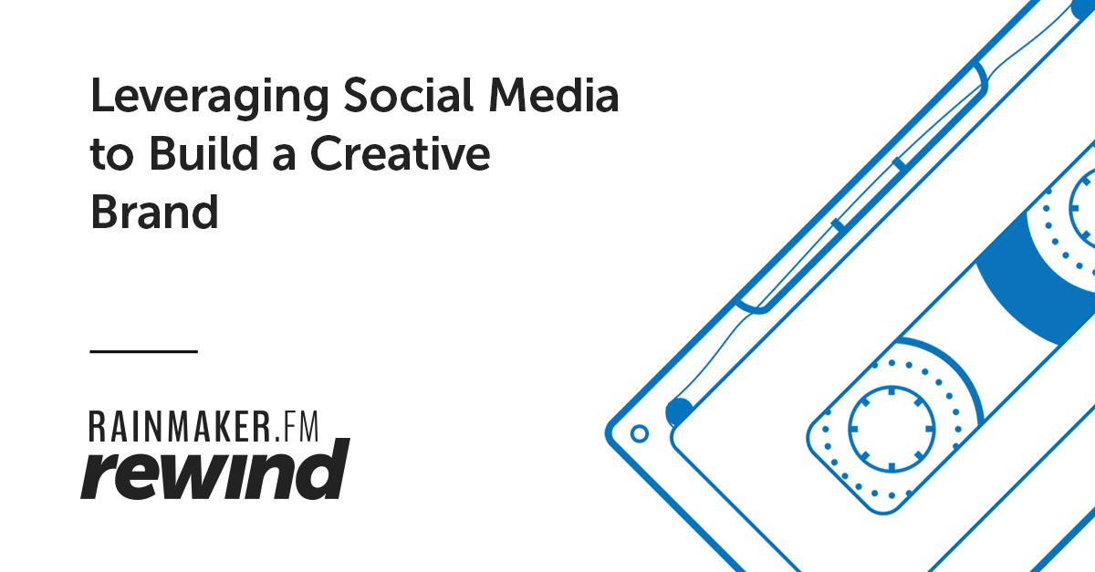 Leveraging Social Media to Build a Creative Brand