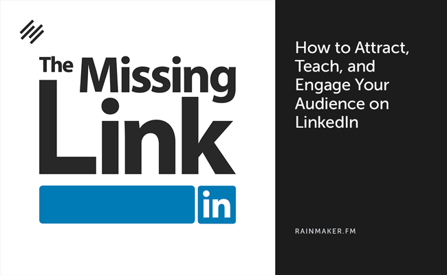How to Attract, Teach, and Engage Your Audience on LinkedIn