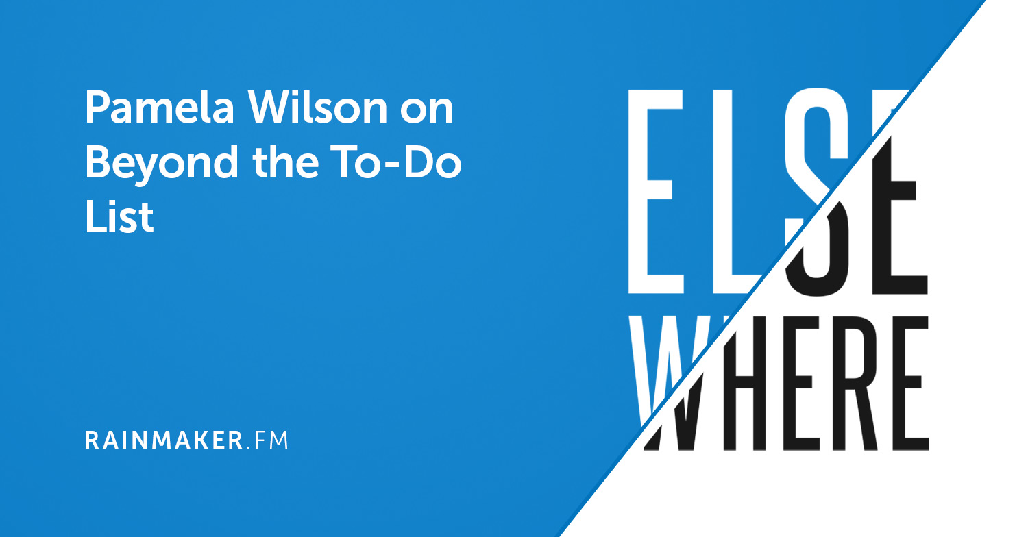 Pamela Wilson on Beyond the To-Do List