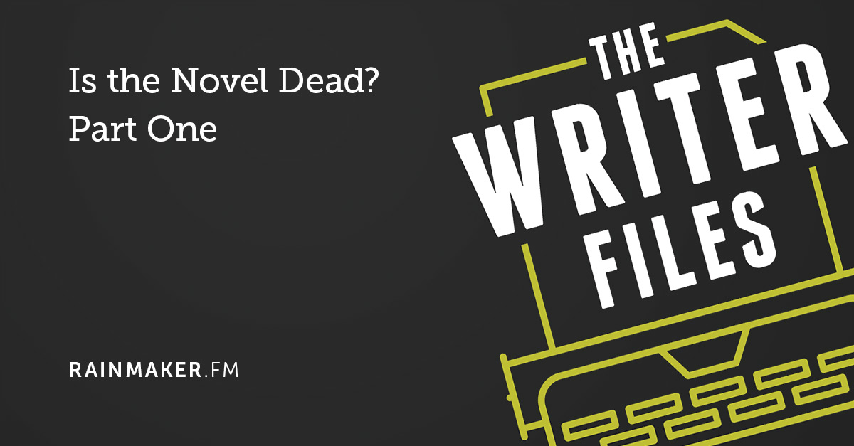 Is the Novel Dead? Part One