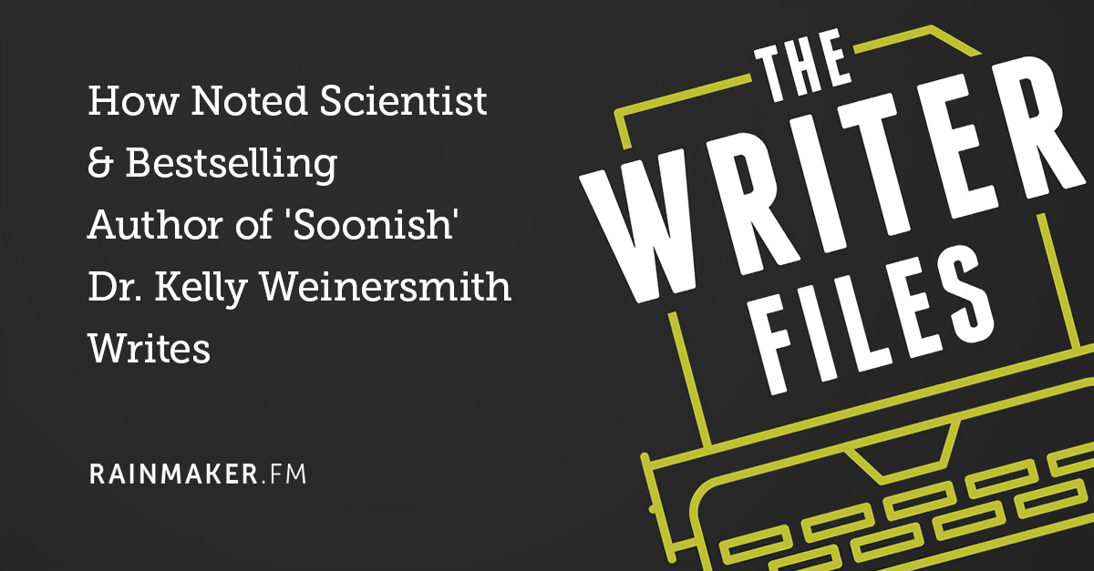 How Noted Scientist & Bestselling Author of ‘Soonish’ Dr. Kelly Weinersmith Writes