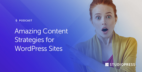 Amazing Content Strategies for WordPress Sites