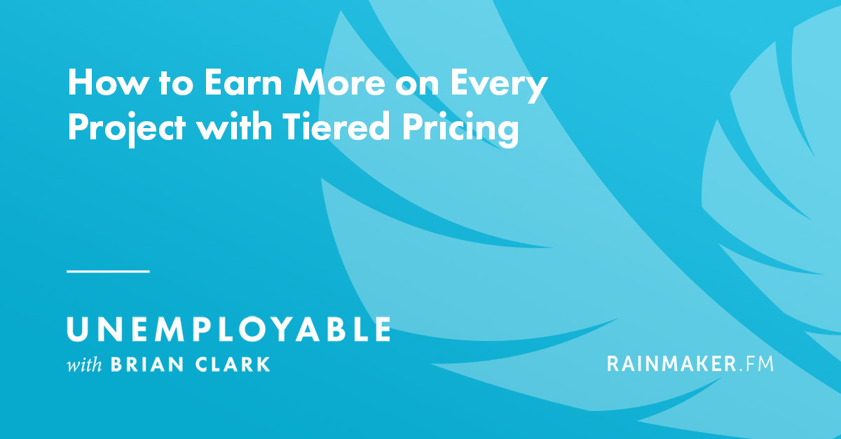 How to Earn More on Every Project with Tiered Pricing