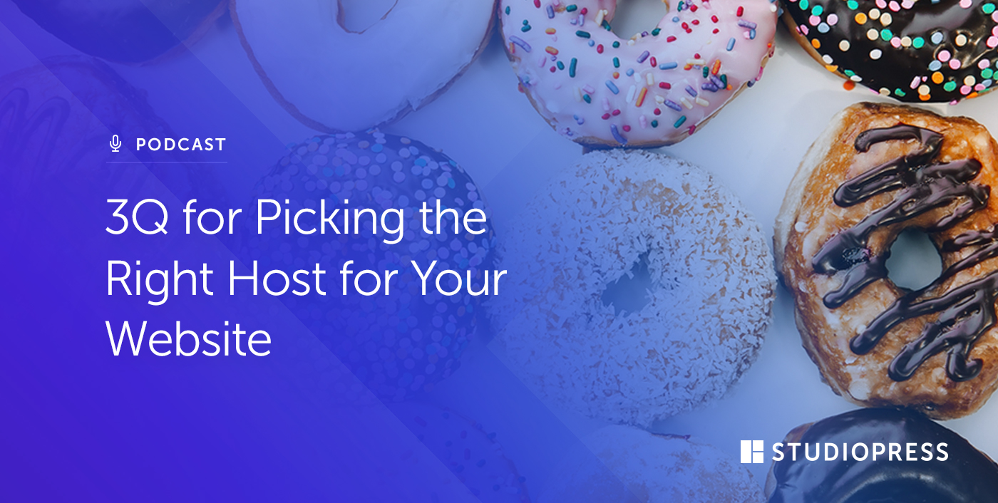 3Q for Picking the Right Host for Your Website