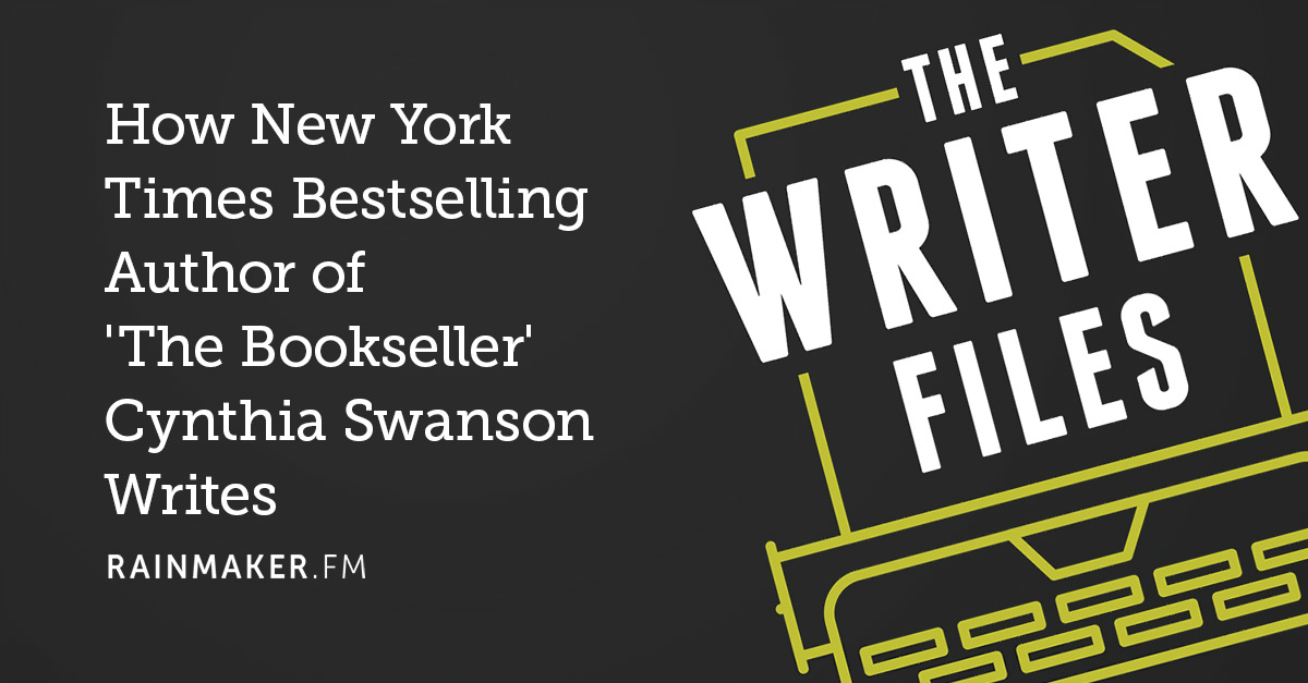 How New York Times Bestselling Author of 'The Bookseller' Cynthia Swanson Writes